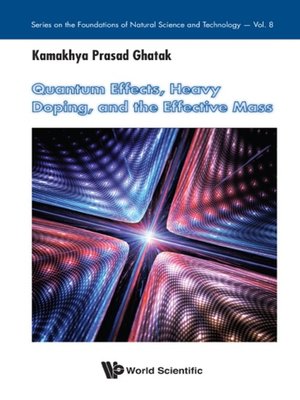 cover image of Quantum Effects, Heavy Doping, and the Effective Mass